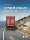 Publio K. Kormos Noémi: Tizenkét keréken Európán át - könyv