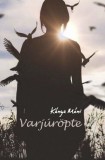 Publio Kánya Móni: Varjúröpte - könyv