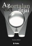 Publio Katona Bálint: Az élet portalan útjai - könyv