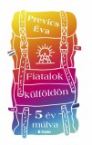Publio Kiadó Fiatalok külföldön - 5 év múlva