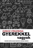 Publio Kiadó Gyerekkel vagyok