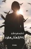 Publio Kiadó Kánya Móni: Varjúröpte - könyv