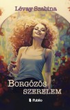 Publio Kiadó Lévay Szabina: Borgőzös szerelem - könyv