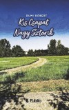 Publio Kiadó Rumi Róbert: Kis Csapat Nagy Sztorik - könyv