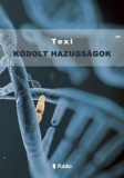Publio Kiadó Texi: Kódolt hazugságok - könyv