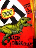 Publio Komor Zoltán & Tépő Donát: Nácik a dínók ellen - könyv