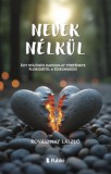 Publio Kovàsznay Làszlò: Nevek nélkül - könyv