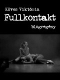 Publio Köves Viktória: Fullkontakt - könyv