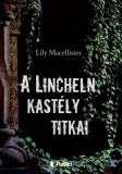 Publio Lily Macellister: A Lincheln kastély titkai - könyv