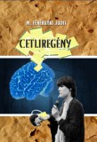 Publio M. Fehérvári Judit: Cetliregény - könyv
