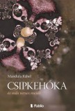 Publio Mandula Ráhel: Csipkehóka - és más verses mesék - könyv