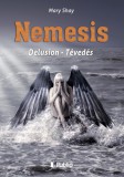 Publio Mary Shay: Nemesis - Delusion - Tévedés - könyv