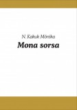 Publio N. Kakuk Mónika: Mona sorsa - könyv