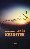 Publio Nagy Szilárd: Az új kezdetek - könyv