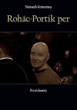 Publio Németh Krisztina: Rohác-Portik per - Pro és kontra - könyv