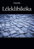 Publio Óvári Edit: Léleklibikóka - könyv