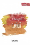 Publio R. Kárpáti Péter: Gyűrű - könyv