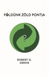 Publio Robert G. Green: Földünk zöld pontja - könyv