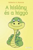 Publio Roberto A. Monroe: A kislány és a kigyó - könyv