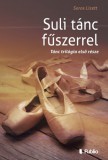 Publio Soros Lizett: Suli tánc fűszerrel - könyv