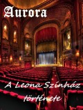 Publio Szabó Barbara: A Leona Színház története - könyv