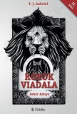 Publio T. J. Gabriel: Korok Viadala II. - könyv