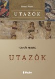 Publio Tormás Ferenc: Utazók - könyv