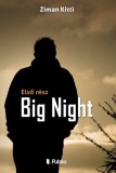 Publio Ziman Kitti: Big Night - Első rész - könyv