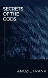 Publiseer Publishing Anozie Frank: Secrets of the Gods - könyv