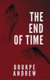 Publiseer Publishing Orukpe Andrew: The End of Time - könyv
