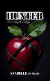 Publishdrive Anabelle De Sade: HUNTER – Az Árnyak Alkuja - Az alfa 6. - könyv