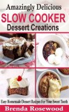 Publishdrive Brenda Rosewood: Amazingly Delicious Slow Cooker Dessert Creations - könyv
