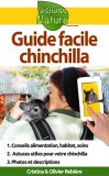 Publishdrive Cristina Rebiere, Olivier Rebiere: Guide facile: chinchilla - Petit guide digital pour prendre soin de votre animal de compagnie - könyv