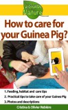 Publishdrive Cristina Rebiere, Olivier Rebiere: How to care for your Guinea Pig? - Small digital guide to take care of your pet - könyv