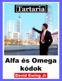Publishdrive David Ewing Jr: Tartaria - Alfa és Omega kódok - könyv
