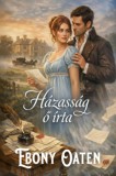 Publishdrive Ebony Oaten: Házasság ő írta - könyv