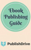 PublishDrive: Ebook Publishing Guide from PublishDrive - könyv