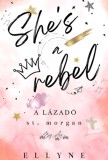 Publishdrive Ellyne: She's a Rebel - A Lázadó - könyv