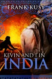 Publishdrive Frank Kusy: Kevin and I in India - könyv