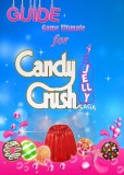Publishdrive Game Ultimate Game Guides: Candy Crush Jelly Saga Tips, Cheats and Strategies - könyv