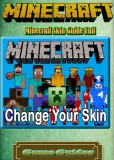 Publishdrive Game Ultimate Game Guides: Minecraft Skin Guide Full Guide - könyv