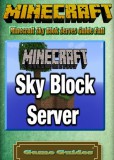 Publishdrive Game Ultimate Game Guides: Minecraft Sky Blok Serves Guide Full - könyv