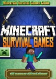 Publishdrive Game Ultimate Game Guides: Minecraft Survival Games Guide - könyv