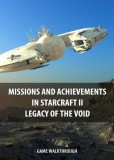 Publishdrive Game Ultimate Game Guides: Missions and Achievements in StarCraft II Legacy of the Void Game Walkthrough - könyv