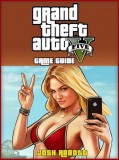 Publishdrive HSE Games: GTA V: The Unofficial Strategies, Tricks and Tips for Grand Theft Auto 5 - könyv