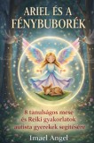 Publishdrive Imael Angel: Ariel és a Fénybuborék - könyv