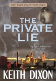 Publishdrive Keith Dixon: The Private Lie - könyv