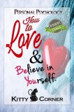 Publishdrive Kitty Corner: How to Love and Believe in Yourself - Mental Health, Feeling Good, Positive Thinking, Self-Esteem - könyv