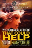 Publishdrive Kitty Corner: Psychological Methods That Could Help You to Change Your Life! - könyv