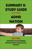 Publishdrive Lee Tang: Summary & Study Guide - ADHD Nation - könyv